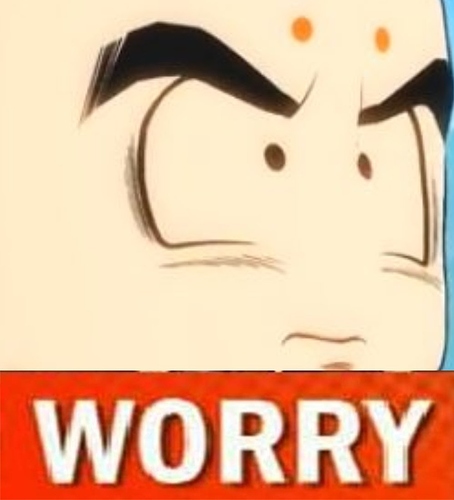 WORRY